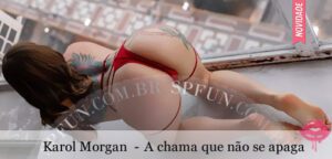 Acompanhante Alegre Karol Morgan